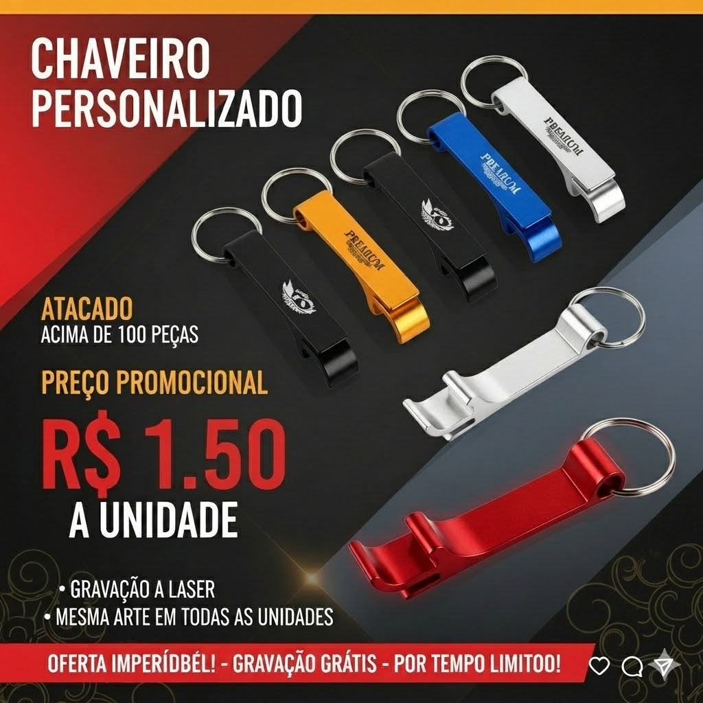 Kit 60 ou 120 Chaveiro Abridor de Garrafa Metal Personalizado  Laser - Brinde Atacado Empresa Evento