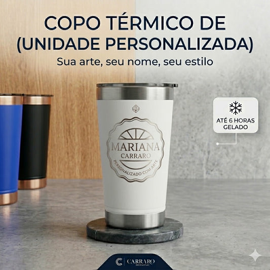 Copo Térmico 473mL PERSONALIZADO!
